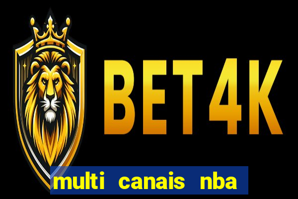 multi canais nba ao vivo